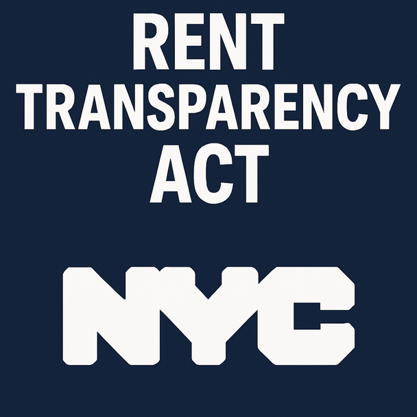 “Rent Transparency Act” to Mandate Public Disclosure of Rent-Stabilized Units “Rent Transparency Act” to Mandate Public Disclosure of Rent-Stabilized Units
