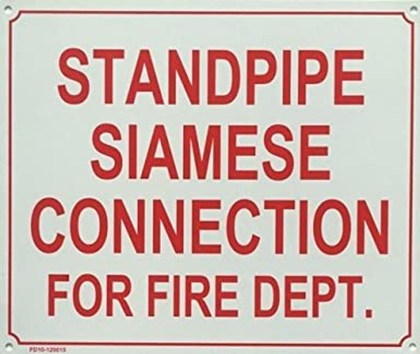 STANDPIPE SIAMESE CONNECTION FOR FIRE DEPARTMENT SIGN STANDPIPE SIAMESE CONNECTION FOR FIRE DEPARTMENT SIGN