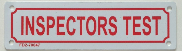 INSPECTORS TEST SIGN INSPECTORS TEST SIGN