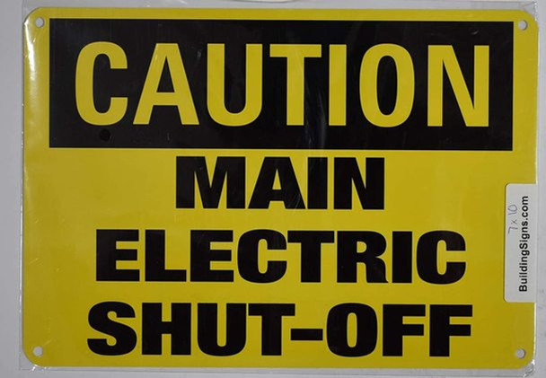 Caution Sign - Main Electric Shut-Off Sign Caution Sign - Main Electric Shut-Off Sign