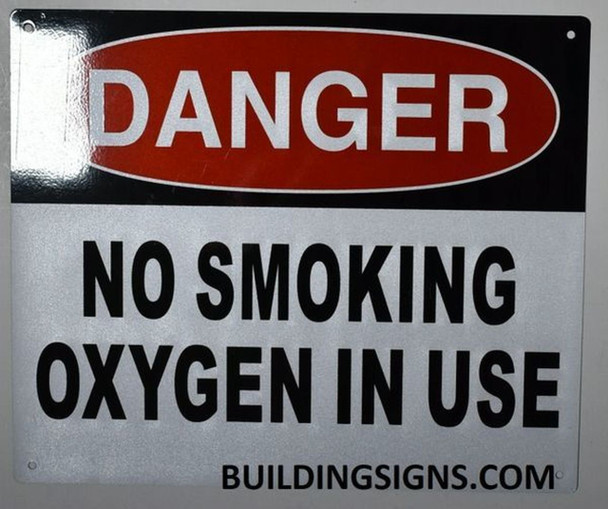 Danger NO Smoking Oxygen in USE Sign Danger NO Smoking Oxygen in USE Sign