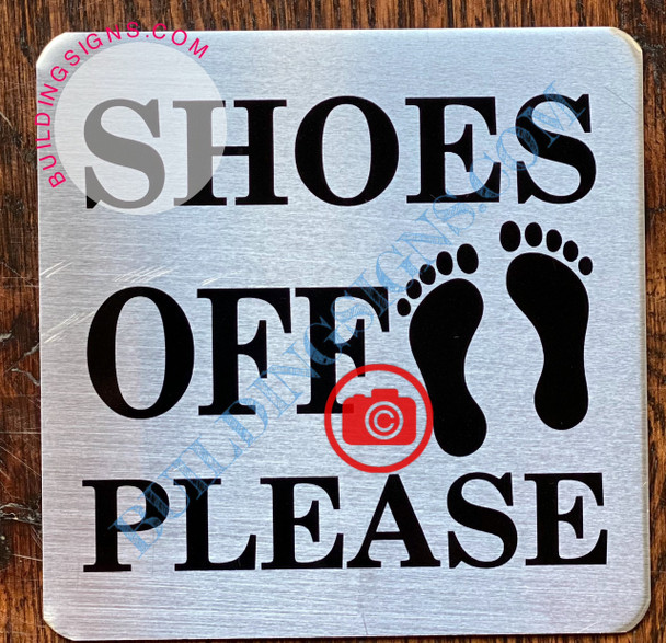 SHOES OFF PLEASE SIGN- BRUSHED ALUMINUM