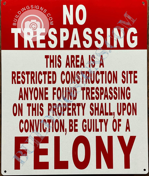 No trespassing Construction site Sign