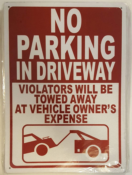 NO Parking in Driveway Sign NO Parking in Driveway Sign
