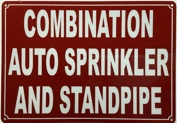 COMBINATION AUTO SPRINKLER AND STANDPIPE SIGN