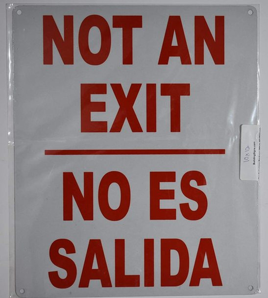Spanish Bilingual Sign"NOT an EXIT/NO ES Salida"