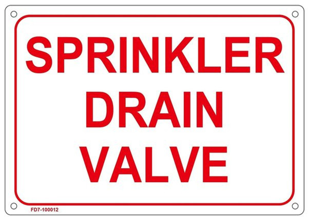SPRINKLER DRAIN VALVE SIGN SPRINKLER DRAIN VALVE SIGN