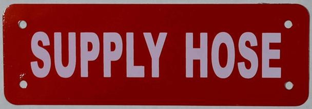 Supply Hose   Signage
