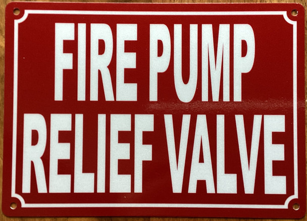 "fire-pump-relief-valve-5x7-red-aluminum-sign.jpg