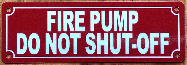 fire-pump-do-not-shut-off-2x6-red-aluminum-sign.jpg