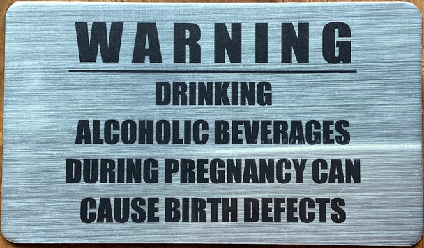 warning-drinking-alcoholic-beverages-during-pregnacy-can-cause-birth-defects-6-x-6-white-aluminum-sign.jpg
