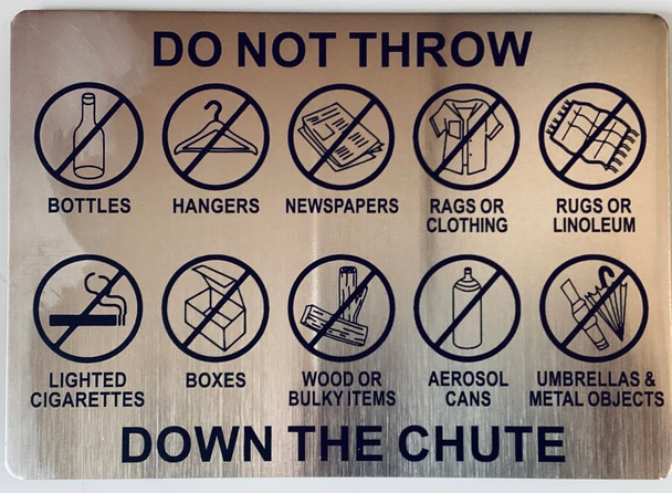 do-not-throw-down-the-chute-7-x-10-silver-aluminum-sign.jpg