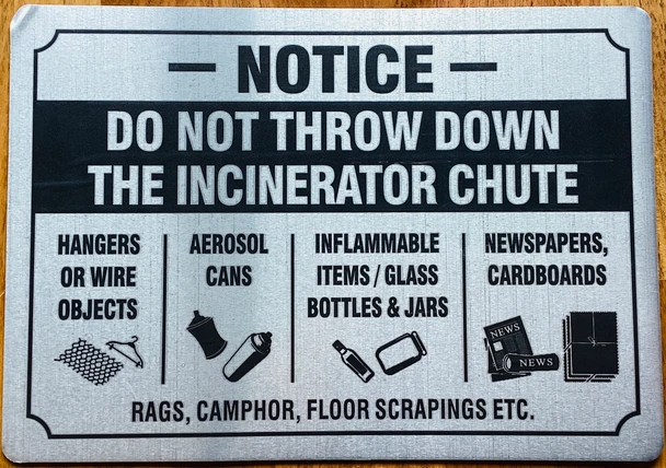 notice-do-not-throw-down-the-incinerator-chute-7-x-10-silver-aluminum-sign.jpg