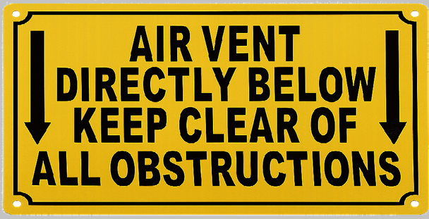 air-vent-directly-below-sign-3-x-6-inches-yellow-aluminum-sign.jpg