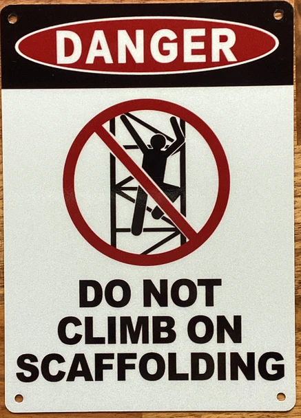 danger-do-not-climb-on-scaffold-sign-5-x-7-inches-white-aluminum-sign.jpg
