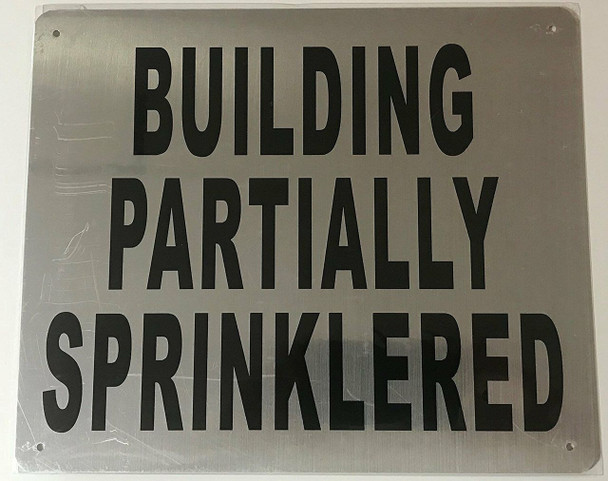 Building Partially SPRINKLERED Sign Building Partially SPRINKLERED Sign