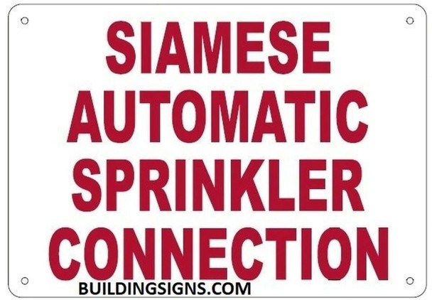 Siamese Automatic Sprinkler Connection Sign, Engineer Grade Reflective Aluminum Sign Siamese Automatic Sprinkler Connection Sign, Engineer Grade Reflective Aluminum Sign