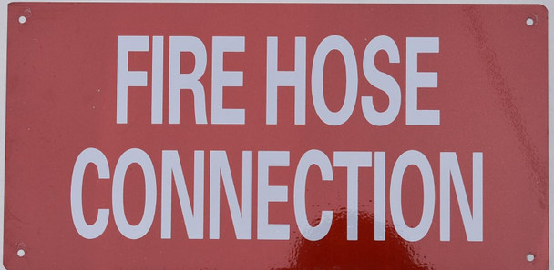 FIRE Hose Connection Sign