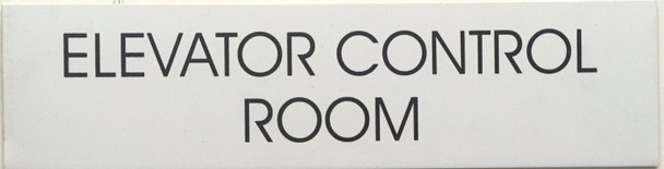 ELEVATOR CONTROL ROOM SIGN ELEVATOR CONTROL ROOM SIGN
