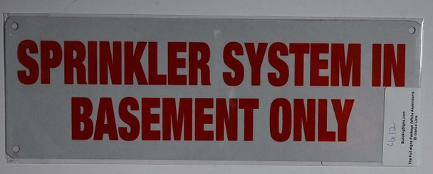 Sprinkler System in Basement ONLY Sign Sprinkler System in Basement ONLY Sign