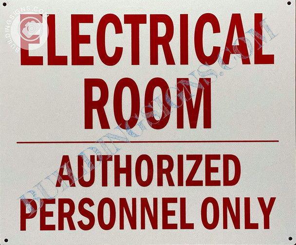 Electrical Room Authorized Personnel ONLY Sign Electrical Room Authorized Personnel ONLY Sign