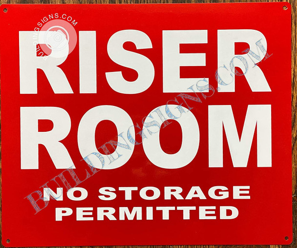 Riser Room NO STORAGE PERMITTED Riser Room NO STORAGE PERMITTED