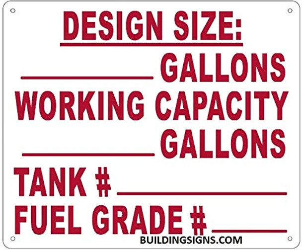DeSize: _Gallons Working Capacity_Gallons Tank #_ Fuel Grade #_ DeSize: _Gallons Working Capacity_Gallons Tank #_ Fuel Grade #_