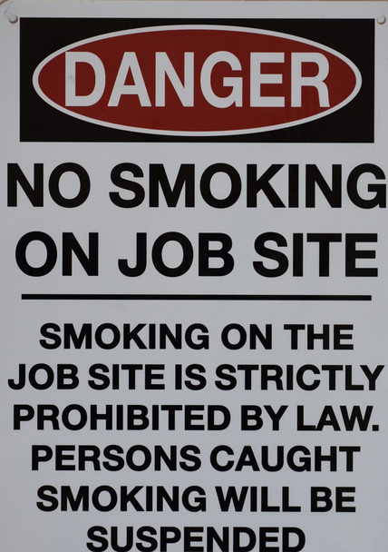 DANGER: NO SMOKING ON JOB SITE SIGN