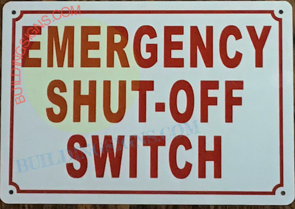 EMERGENCY SHUT-OFF SWITCH EMERGENCY SHUT-OFF SWITCH