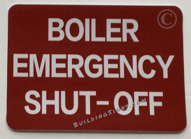 Boiler Emergency Shut-Off Sticker Boiler Emergency Shut-Off Sticker