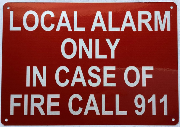 LOCAL ONLY IN CASE OF FIRE CALL 911