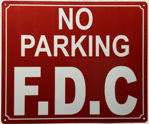 No parking FDC - NO PARKING FIRE DEPARTMENT CONNECTION No parking FDC - NO PARKING FIRE DEPARTMENT CONNECTION