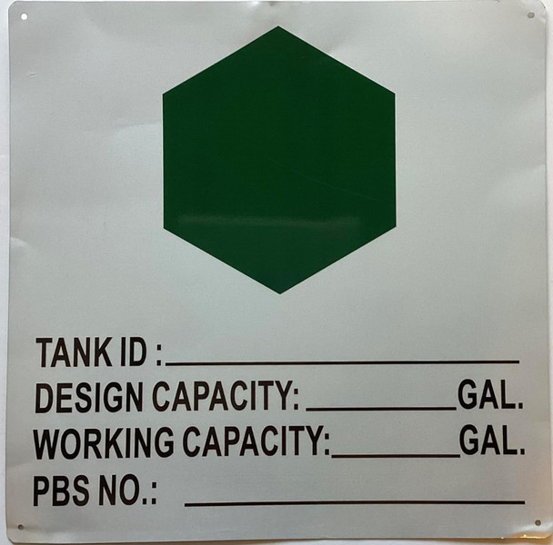 Signage  TANK ID DE-WORKING CAPACITY PBS NO ALUMINUM ,