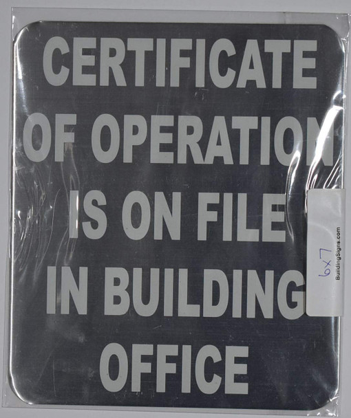 Certificate of Operation is ON File in Building Office Sign Certificate of Operation is ON File in Building Office Sign