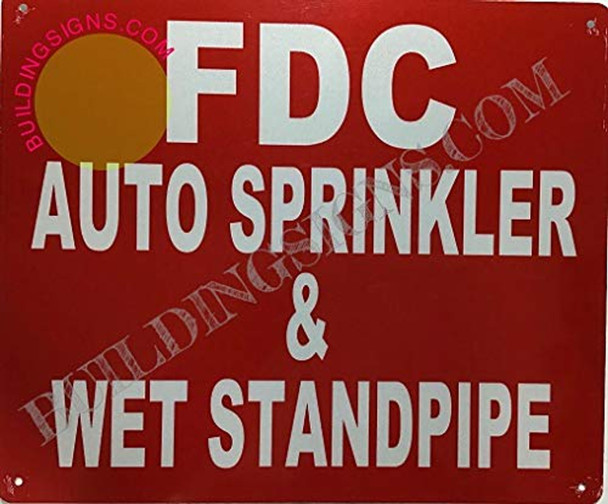 FDC AUTO Sprinkler and Wet Standpipe Sign FDC AUTO Sprinkler and Wet Standpipe Sign