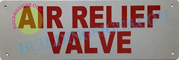 AIR Relief Valve Sign AIR Relief Valve Sign
