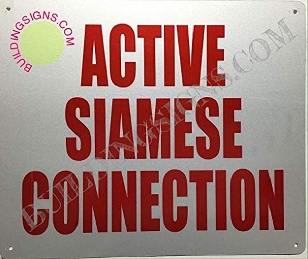 Active Siamese Connection Sign Active Siamese Connection Sign