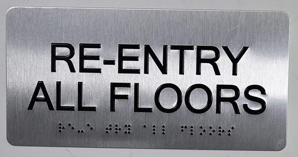 ADA RE-ENTRY ALL FLOORS SILVER SIGN