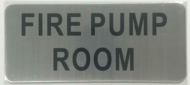 FIRE PUMP ROOM SIGN FIRE PUMP ROOM SIGN