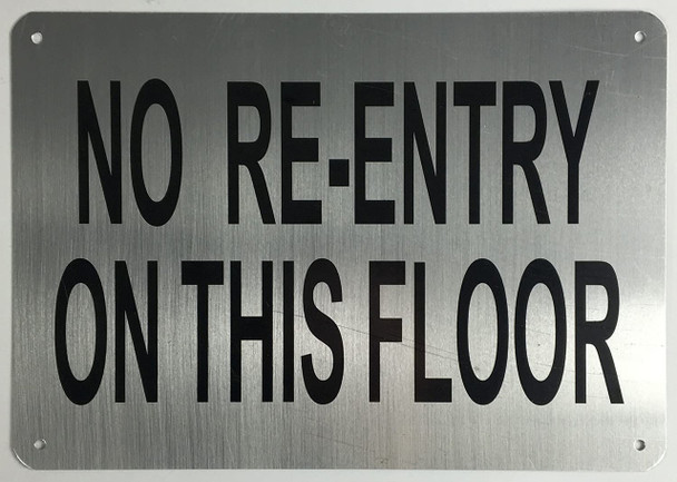 No RE-Entry ON This Floor Nearest Entry Sign No RE-Entry ON This Floor Nearest Entry Sign