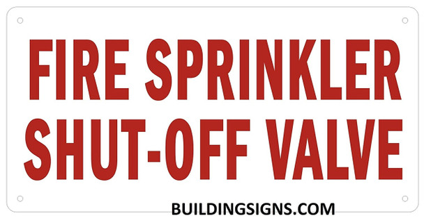 FIRE Sprinkler SHUTOFF Valve Sign FIRE Sprinkler SHUTOFF Valve Sign