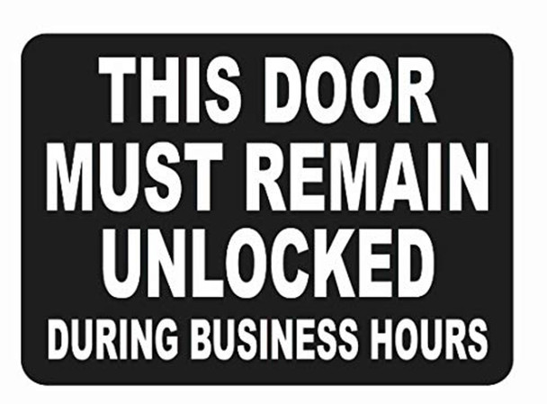 This Door Remain Unlocked During Busniess Hours Sticker Decal This Door Remain Unlocked During Busniess Hours Sticker Decal