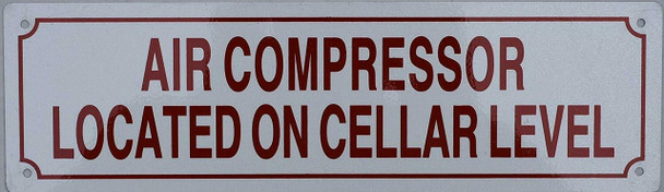 AIR Compressor Located in Cellar Level Sign