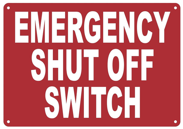 Emergency Shut Off Switch Sign