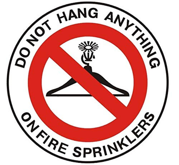 DO NOT Hang Anything ON Sprinkler Sign