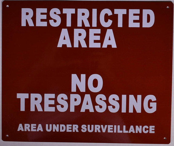 Restricted Area No Trespassing Area Under Surveillance Sign Restricted Area No Trespassing Area Under Surveillance Sign