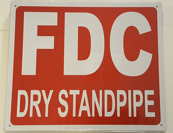 FDC DRY STANDPIPE SIGN - FDC DRY STANDPIPE SIGN -