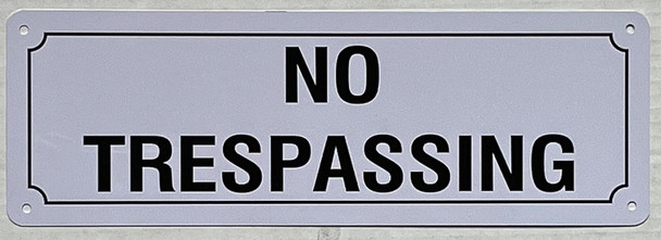NO TRESPASSING SIGNSIGN