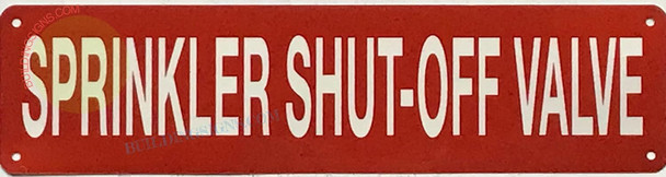 SPRINKLER SHUT-OFF VALVE SIGN, Fire Safety Sign