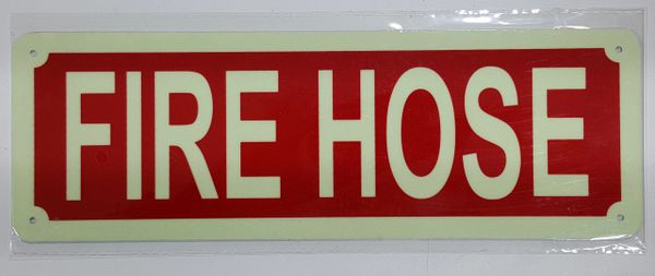 FIRE HOSE SignPHOTOLUMINESCENT GLOW IN THE DARK SIGN